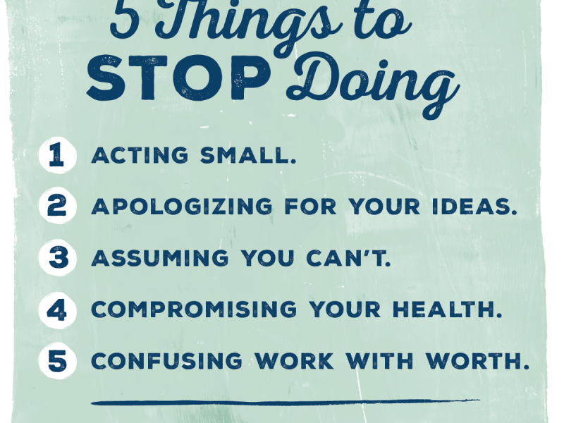 5 Ways We Act Small When We Don’t Mean To